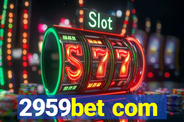 2959bet com